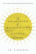 Cover: The Awakening of Washington's Church (Second Edition) - J.B. Simmons