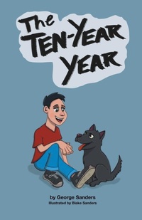 Enlarge image Cover: The Ten-Year Year - WestBow Press