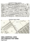 Cover: 1900 Liverpool Lives: The Threads That Bind - Gretton Books