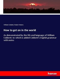 Enlarge image Cover: How to get on in the world - Hansebooks