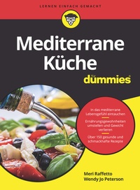 Abbildung von: Mediterrane Küche für Dummies - Wiley-VCH