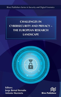 Enlarge image Cover: Challenges in Cybersecurity and Privacy - the European Research Landscape - River Publishers
