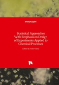 Cover: Statistical Approaches With Emphasis on Design of Experiments Applied to Chemical Processes - Intechopen