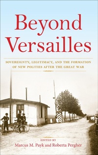 Abbildung von: Beyond Versailles - Indiana University Press