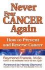 Cover: Never Fear Cancer Again - Simon + Schuster Inc.