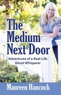 Cover: The Medium Next Door - Simon + Schuster LLC