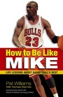Cover: How to Be Like Mike - Simon + Schuster LLC