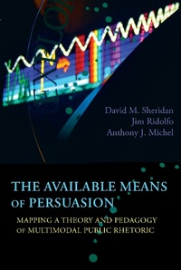 Abbildung von: Available Means of Persuasion, The - Parlor Press, LLC