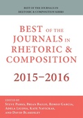 Cover: Best of the Journals in Rhetoric and Composition 2015-2016 - Parlor Press, LLC