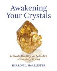 Abbildung von: Awakening Your Crystals - Earthdancer Bks