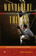 Cover: Wonderful Things: A History of Egyptology, Volume 3 - NYU Press
