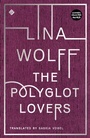 Cover: The Polyglot Lovers - And Other Stories
