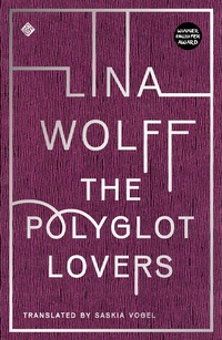 Enlarge image Cover: The Polyglot Lovers - And Other Stories