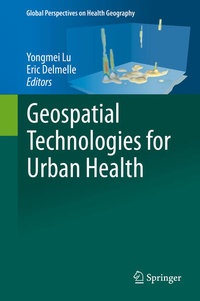 Enlarge image Cover: Geospatial Technologies for Urban Health - Springer