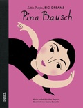 Cover: Pina Bausch - Little People, BIG DREAMS (Deutsche Ausgabe) - Insel