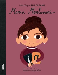 Abbildung von: Little People, Big Dreams - Maria Montessori - Insel