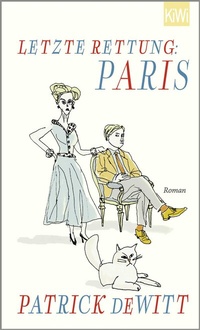 Abbildung von: Letzte Rettung: Paris - Kiepenheuer & Witsch