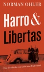Cover: Harro und Libertas - Kiepenheuer & Witsch