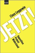 Cover: Jetzt! - Kiepenheuer & Witsch