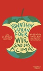 Cover: Wir sind das Klima! - Kiepenheuer & Witsch