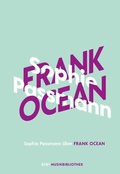 Cover: Sophie Passmann &uuml;ber Frank Ocean - Kiepenheuer & Witsch