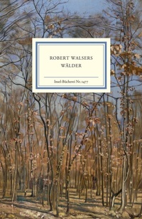 Abbildung von: Robert Walsers Wälder - Insel
