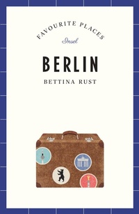 Abbildung von: Berlin Travel Guide FAVOURITE PLACES - Insel