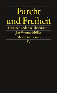 Abbildung von: Furcht und Freiheit - Suhrkamp