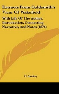 Enlarge image Cover: Extracts From Goldsmith's Vicar Of Wakefield - Kessinger Publishing