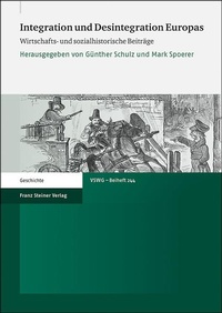Enlarge image Cover: Integration und Desintegration Europas - Franz Steiner Verlag