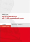Cover: Pierre Gassendi und die Probleme des Empirismus - Franz Steiner Verlag