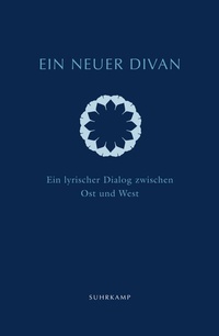 Abbildung von: Ein neuer Divan - Suhrkamp