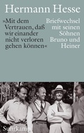 Cover: &raquo;Mit dem Vertrauen, da&szlig; wir einander nicht verloren gehen k&ouml;nnen&laquo; - Suhrkamp