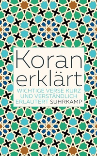Abbildung von: Koran erklärt - Suhrkamp