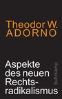 Cover: Aspekte des neuen Rechtsradikalismus - Suhrkamp