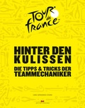 Cover: Hinter den Kulissen der Tour de France - Delius Klasing