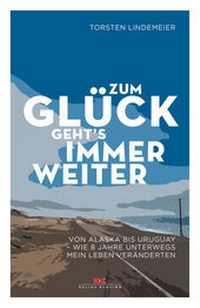 Abbildung von: Zum Glück geht's immer weiter - Delius Klasing