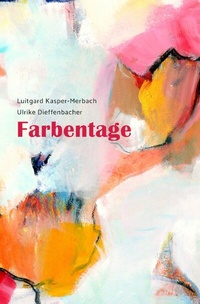 Enlarge image Cover: Farbentage - epubli