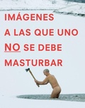 Cover: Im&aacute;genes a las que uno NO se debe masturbar - TarcherPerigee