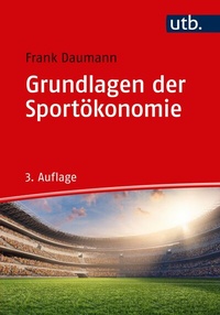 Abbildung von: Grundlagen der Sportökonomie - UTB