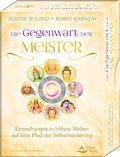 Cover: Die Gegenwart der Meister- Einweihungen in h&ouml;here Welten auf dem Pfad der Selbstmeisterung - Schirner Verlag