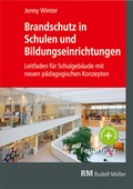 Cover: Brandschutz in Schulen und Bildungseinrichtungen - Rudolf M&uuml;ller Verlag