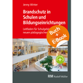 Cover: Brandschutz in Schulen und Bildungseinrichtungen - mit E-Book (PDF) - Rudolf M&uuml;ller Verlag