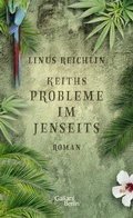 Cover: Keiths Probleme im Jenseits - Galiani Berlin