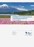 Cover: Erfolgreich Fokussieren und Segmentieren - RWTH Aachen Werkzeugmaschinenlabor