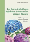 Cover: Von fiesen Sch&auml;dlingen, duftenden Kr&auml;utern und &uuml;ppigen Blumen - Elisabeth Sandmann Verlag