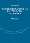 Cover: Psychobiografisches Pflegemodell nach B&ouml;hm - Facultas / Maudrich