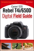 Cover: Canon EOS Rebel T4i/650D Digital Field Guide - Wiley
