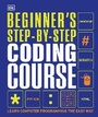 Cover: Beginner's Step-by-Step Coding Course - DK