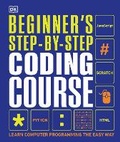 Cover: Beginner's Step-by-Step Coding Course - DK